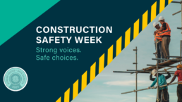 Celebrate Construction Safety Week