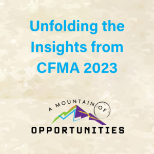 Insights from CFMA Annual Conference