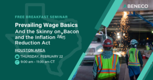 Join us in Houston for a free prevailing wage breakfast seminar