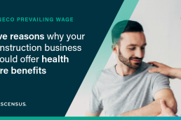 Your Construction Business Should Offer Health Care