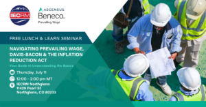 Join IECRM and Beneco for a Prevailing Wage Lunch & Learn