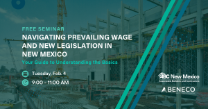 Join ABC New Mexico for a Free Inflation Reduction Act & Prevailing Wage Seminar