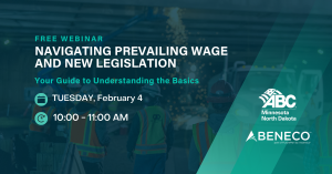 Join ABC Minnesota & North Dakota for a Prevailing Wage Webinar