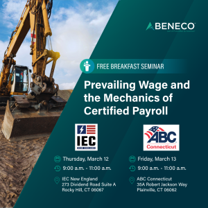 Join ABC Connecticut or IEC New England for a seminar on Certified Payroll for Prevailing Wage projects