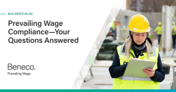 Prevailing Wage Compliance—Your Questions Answered