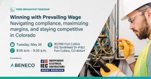 Join IECRM and Beneco for a Prevailing Wage Breakfast Seminar