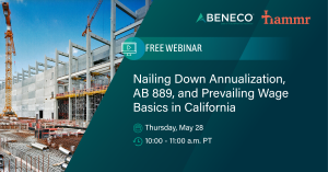 Join Beneco and Hammr for a free Prevailing Wage Webinar addressing AB 889 in California