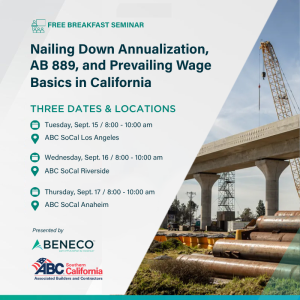 Attend one of three ABC SoCal Prevailing Wage Breakfast Seminars